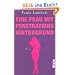 Eine Frau mit Penetrationshintergrund: Roman