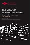The Conflict of Interpretations: Essays in Hermeneutics (SPEP)