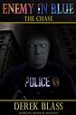 Enemy in Blue: The Chase (Book #1) (The Cruz Marquez Thrillers)