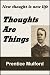 Thoughts are Things