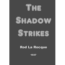 The Shadow Strikes