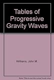 Tables of progressive gravity waves