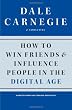How to Win Friends and Influence People in the Digital Age