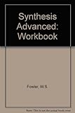 Synthesis advanced