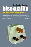 Bisexuality and the Eroticism of Everyday Life