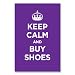 Purple Satin Shoes Poster art print: KEEP CALM AND BUY SHOES PURPLE WW2 WWII PARODY SIGN (A2 maxi - 40.7x61cm / 16x24in, semi-gloss satin paper)