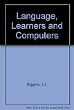 Language, learners and computers : human intelligence and artificial unintelligence