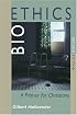 Bioethics: A Primer For Christians