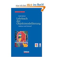 Lehrbuch der Objektmodellierung. Analyse und Entwurf, m. CD-ROM