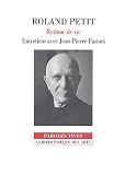 Revue Bibliothèque des Arts (Suisse)  / Roland Petit : Rythme de vie
