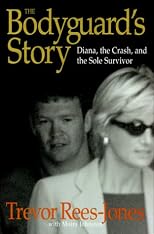 The Bodyguard's Story : Diana, the Crash, and the Sole Survivor
