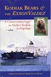 Kodiak Bears & The Exxon Valdez