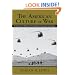 The American Culture of War: The History of U.S. Military Force from World War II to Operation Iraqi Freedom