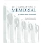 The World War II Memorial: A Grateful Nation Remembers