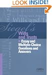 Siegel's Wills & Trusts: Essay And Mu...