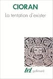 La tentation d'exister
