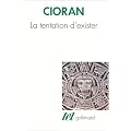 La Tentation d'exister