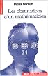 Les obstinations d'un math�maticien