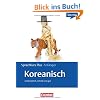 Lextra - Koreanisch - Sprachkurs Plus: Anf�nger: A1-A2 - Selbstlernbuch mit CDs und kostenlosem MP3-Download: Europ�ischer Referenzrahmen: A1/A2 - Selbstlernbuch mit CDs und kostenlosem MP3-Download