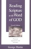 Reading Scripture As the Word of God: Practical Approaches and Attitudes