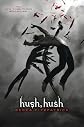 Hush, Hush