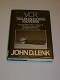 VCR troubleshooting and repair : hi fi, stereo (MTS/MCS), S-VHS and HQ, digital picture in programming (PNP), bar-code programming, VISS/VASS program indexing