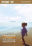 virtual trip MUSIC EDITION THE VIEW WITH Jazztronik(HDDVD+DVDツインフォーマット) [HD DVD]