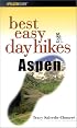 Best Easy Day Hikes Aspen (Best Easy Day Hikes Series)