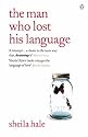 The Man Who Lost His Language