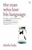 The Man Who Lost His Language