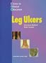 Leg Ulcers, 1e (Access to Clinical Education)