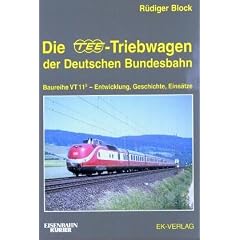 Die TEE-Triebwagen der Deutschen Bundesbahn