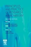 Principles and Practice of Research in Midwifery