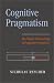 Book Cognitive Pragmatism: The Theory of Knowledge in Pragmatic Perspective