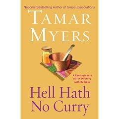 Hell Hath No Curry: A Pennsylvania Dutch Mystery