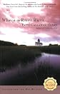 Where the River Runs