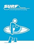 Surf: A Visual Exploration of Surfing