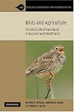 Bird Conservation and Agriculture: The Bird Life of Farmland, Grassland and Heathland (Ecology, Biodiversity and Conservation)