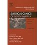 Advances in Abdominal Wall Hernia Repair, An Issue of Surgical Clinics (The Clinics: Surgery)