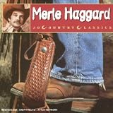 Revue Merle Haggard  / Country Classics: Merle Haggard