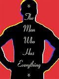 The Man Who Has Everything