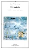 Convivio (Letras Universales / Universal Writings)