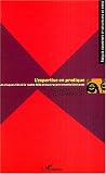 L'expertise en pratique : Les risques li�s � la vache folle et aux rayonnements ionisants