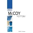 McCoy Pottery: A Warman's Companion (Warman's Companion: McCoy Pottery) by  Mark F. Moran