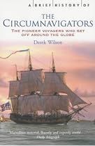 A Brief History of the Circumnavigators (Brief History)