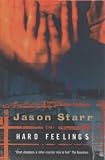 Hard Feelings: A Novel