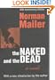 The Naked and the Dead: 50th Anniversary Edition, With a New Introduction by the Author