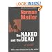 The Naked and the Dead: 50th Anniversary Edition, With a New Introduction by the Author