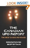 The Canadian UFO Report: The Best Cases Revealed