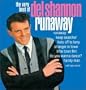 Runaway / Very Best of Del Shannon